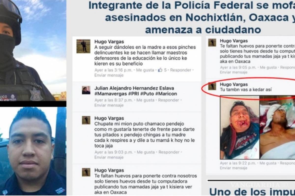 Presunto policía federal se burla de muertos en Oaxaca y amenaza en Facebook