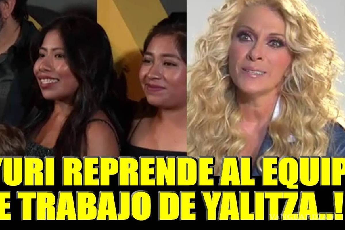 &quot;Yalitza no es bonita, ni tiene cuerpazo, sino todo lo contrario&quot;: Yuri
