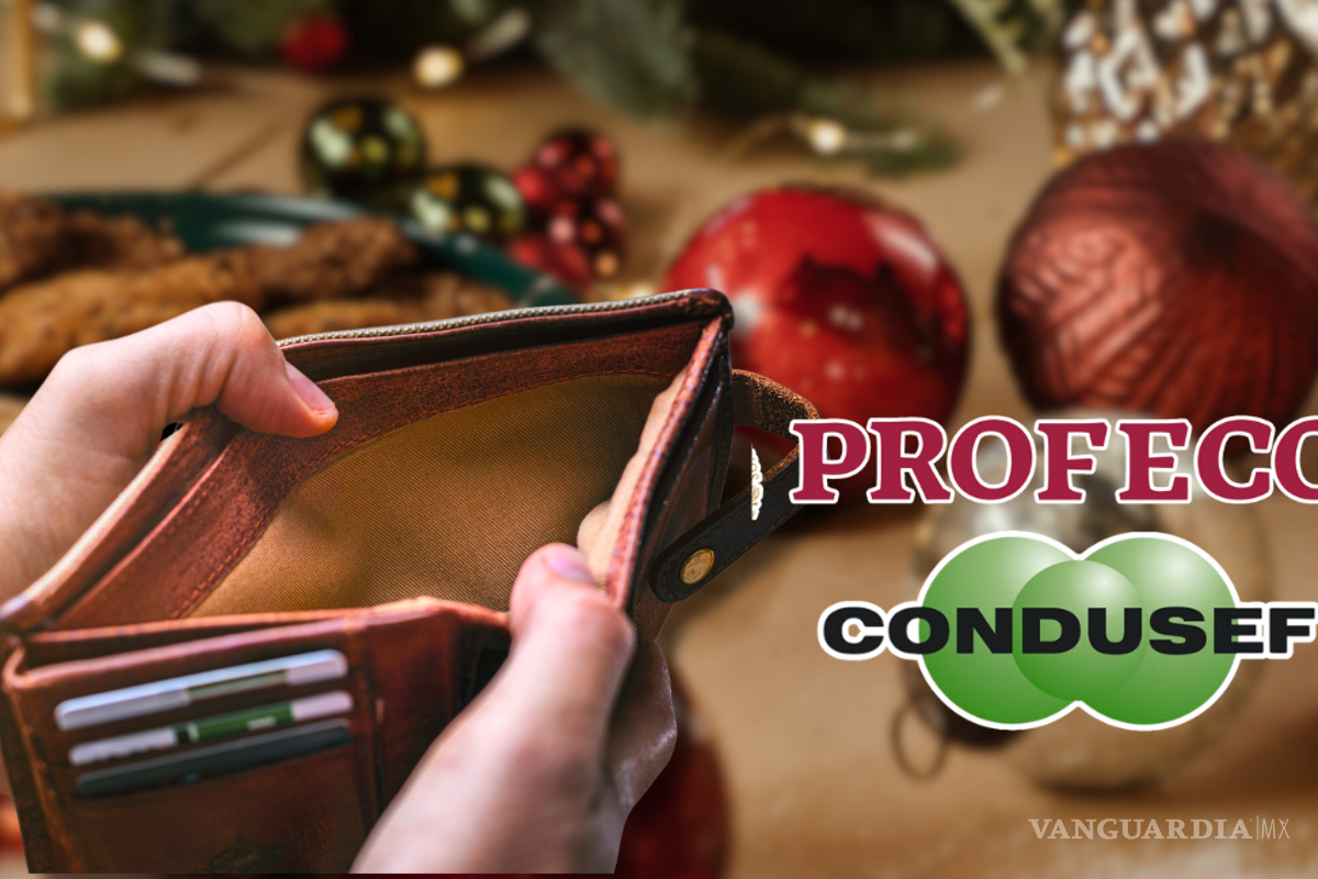 Profeco y Condusef emiten recomendaciones para cuidar y extender tu dinero en diciembre