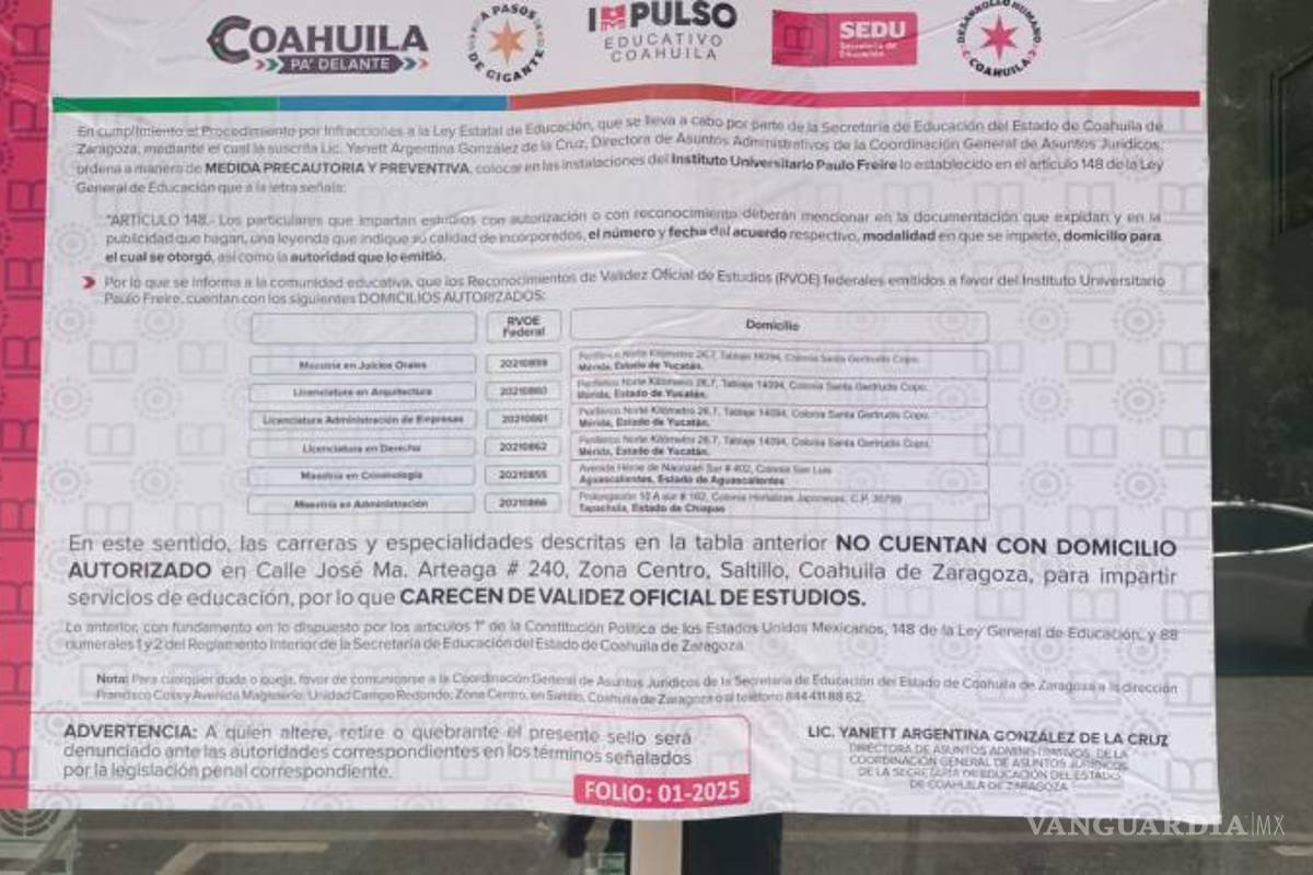 $!Sellos de suspensión advierten que los estudios impartidos por UniFreire en Coahuila no tienen reconocimiento legal.