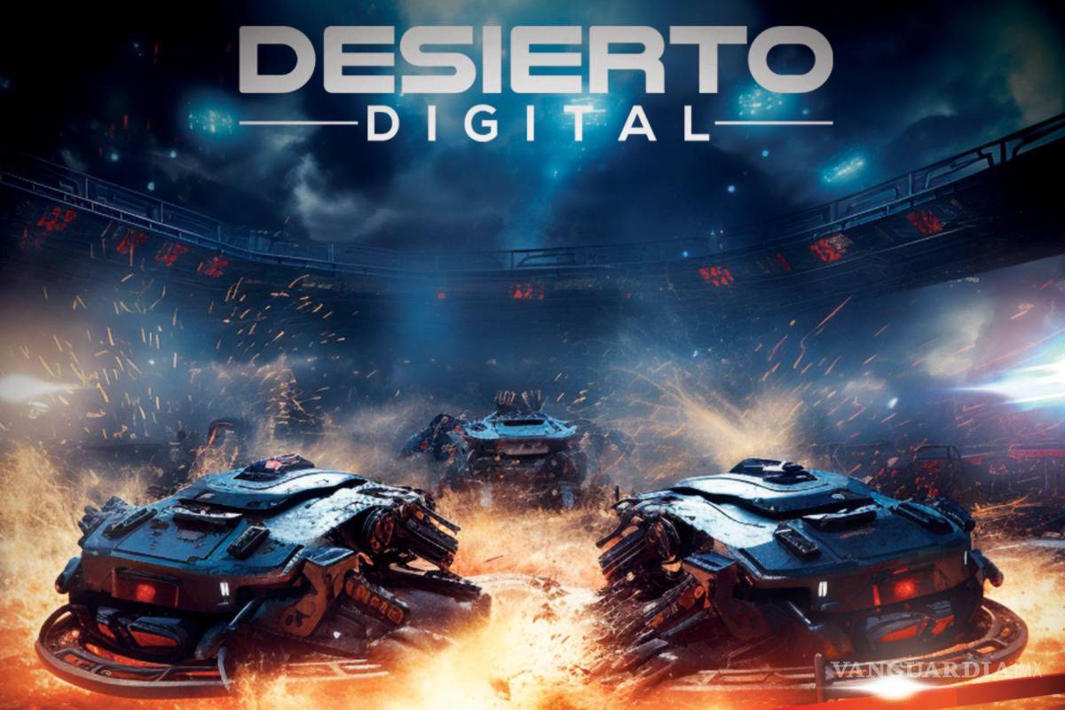 ¿Fan de la tecnología? El futuro ha llegado a Saltillo: invita Desierto Digital a una pelea de robots