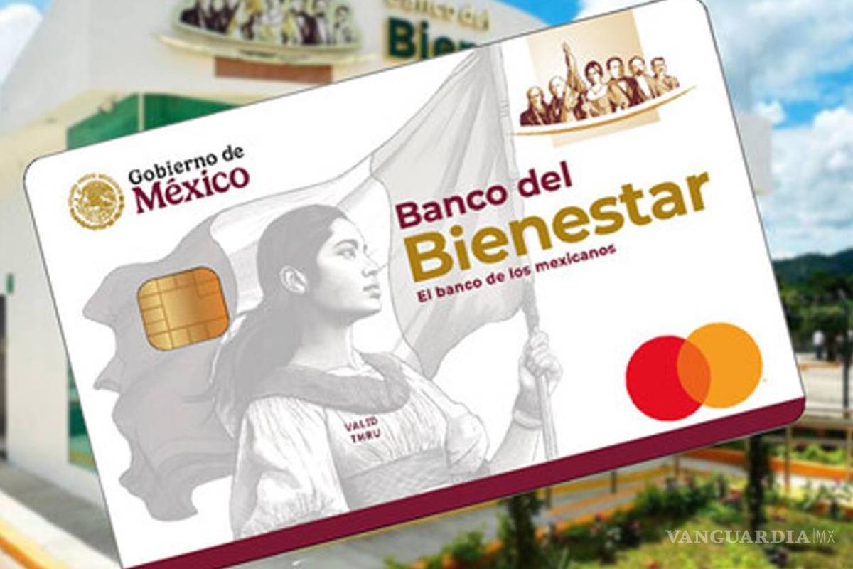 Banco del Bienestar... este es el pago de más de 8 mil pesos que caerá el 28 de junio en la tarjeta