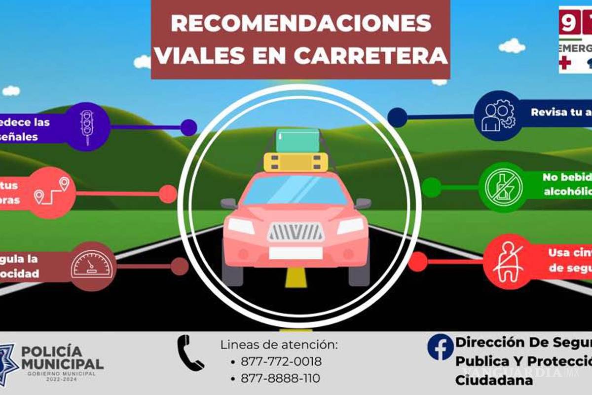 ¡Viaja seguro! Emite Seguridad Pública de Acuña recomendaciones para salir a carretera