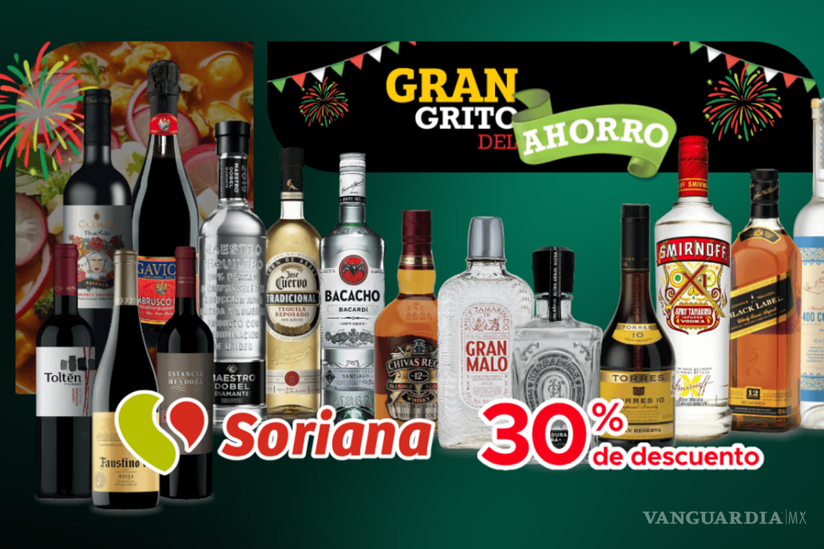 Soriana celebra el Día de Independencia con el ‘Gran Grito del Ahorro’: Estos son los descuentos especiales en Vinos y Licores