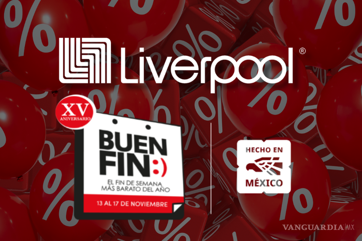 Liverpool se prepara para El Buen Fin 2025: horarios y departamentos con ofertas
