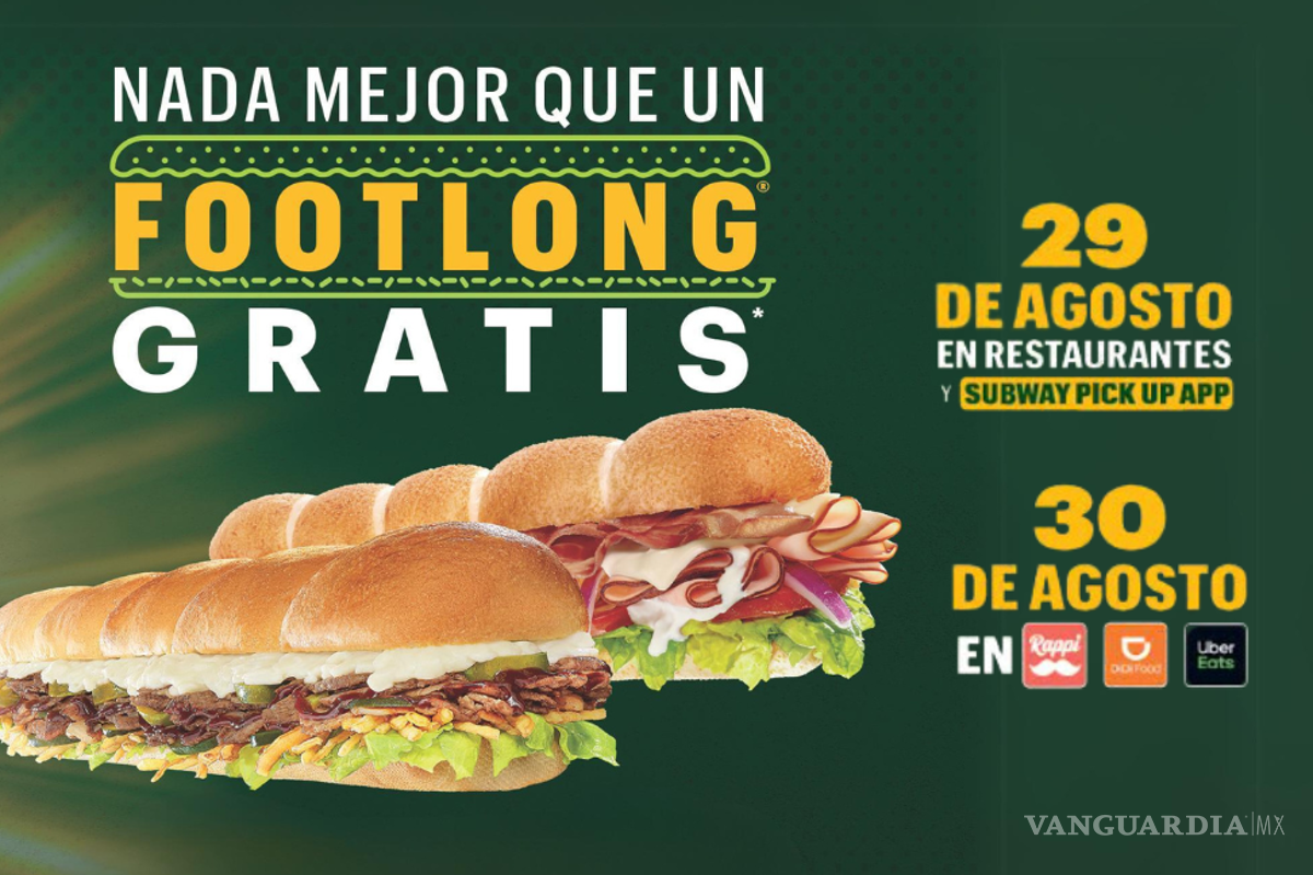 ¡Footlong gratis en Subway! Todo lo que necesitas saber sobre la promoción del 29 y 30 de Agosto
