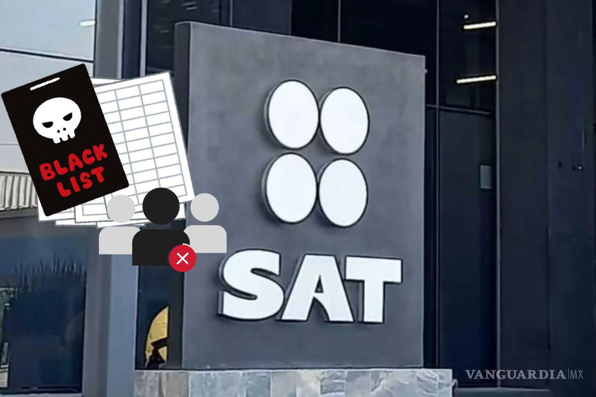 ¿Estás en la lista negra del SAT? Conoce las terribles consecuencias que puedes enfrentar