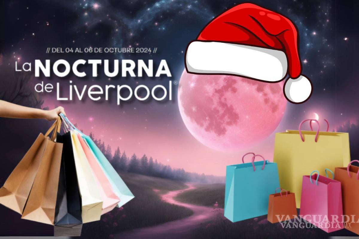 ¿Cuándo y a qué hora inicia la Venta Nocturna Navideña de Liverpool en diciembre 2024?