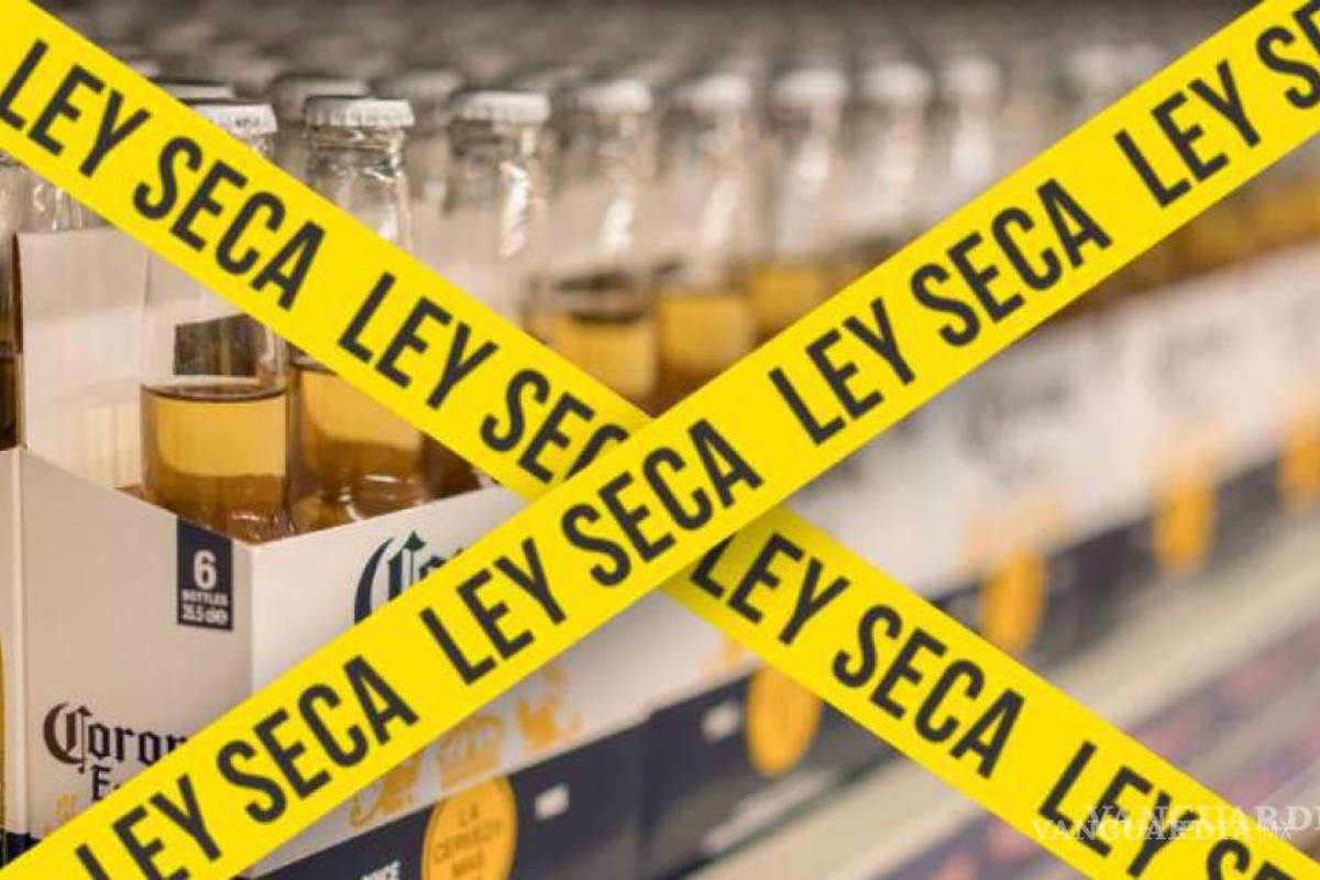 Emite Coahuila acuerdo de Ley Seca para este fin de semana por las elecciones