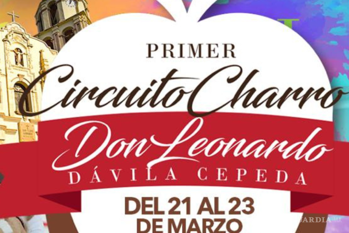 Arranca el Primer Circuito Charro ‘Don Leonardo Dávila Cepeda’ en Saltillo