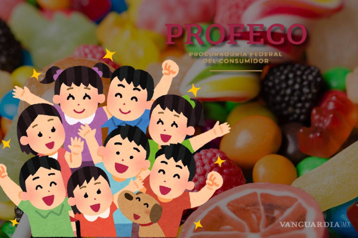 Día del Niño y la Niña: Estos son los dulces que NO recomienda la Profeco para el 30 de abril