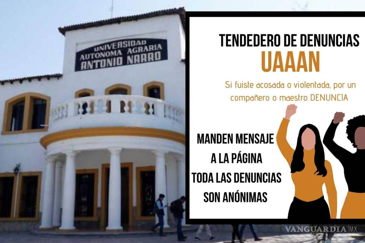‘Yo sí te creo UAAAN’; la página de Facebook donde diario se exhiben casos de acoso