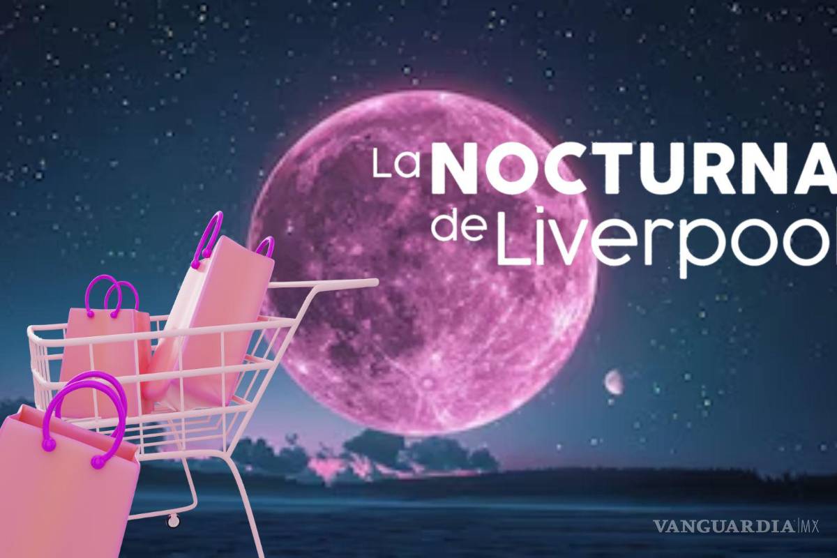 Fechas, horarios y más... Todo lo que debes saber de la primera Venta Nocturna de Liverpool 2025