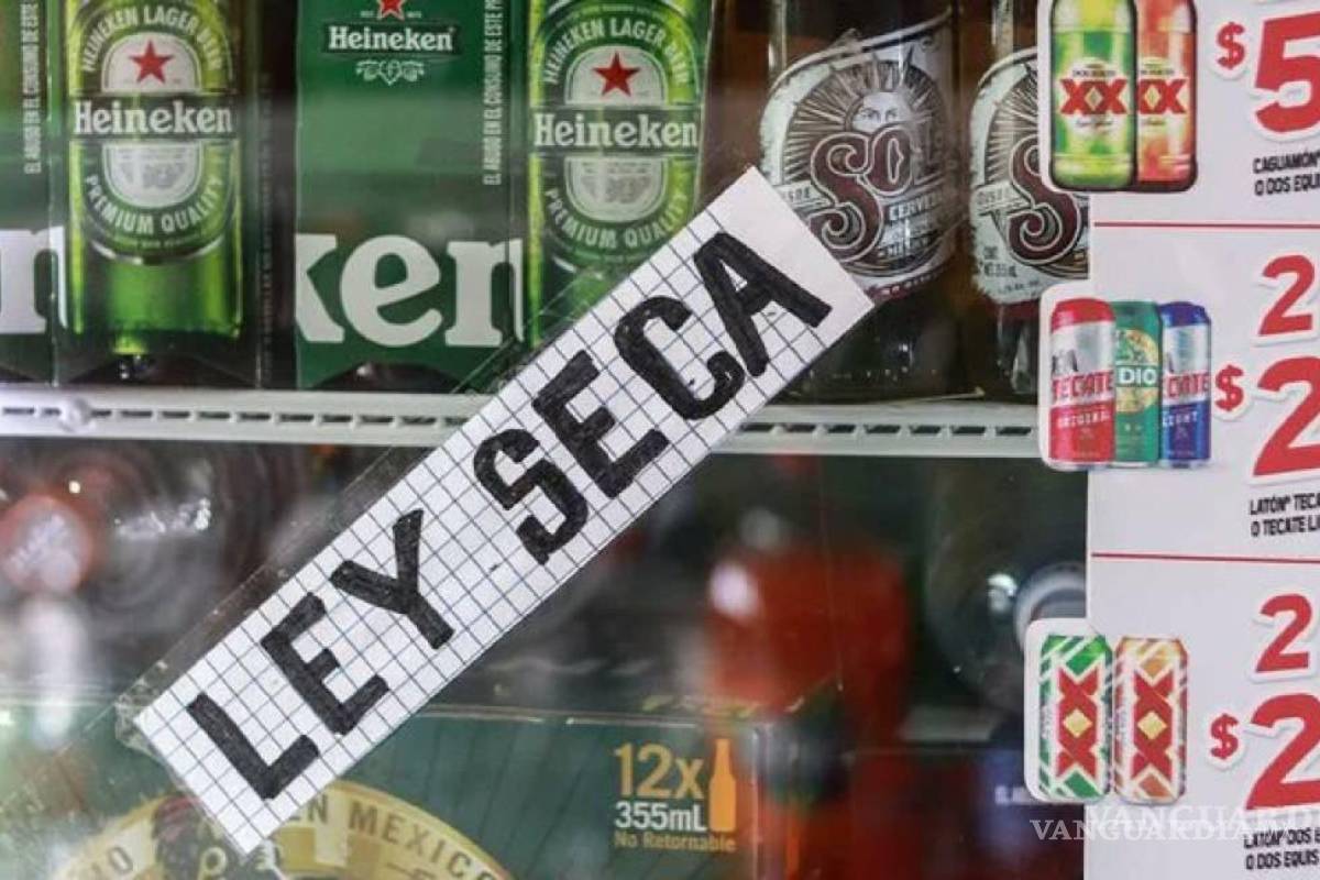 ¡Es oficial! Habrá Ley Seca el día de la elección en Coahuila