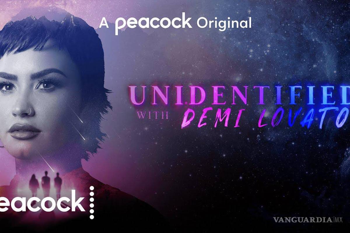 $!“Unidentified with Demi Lovato” de la plataforma Peacock explora todos los misterios que abarcan a la vida fuera del planeta tierra.