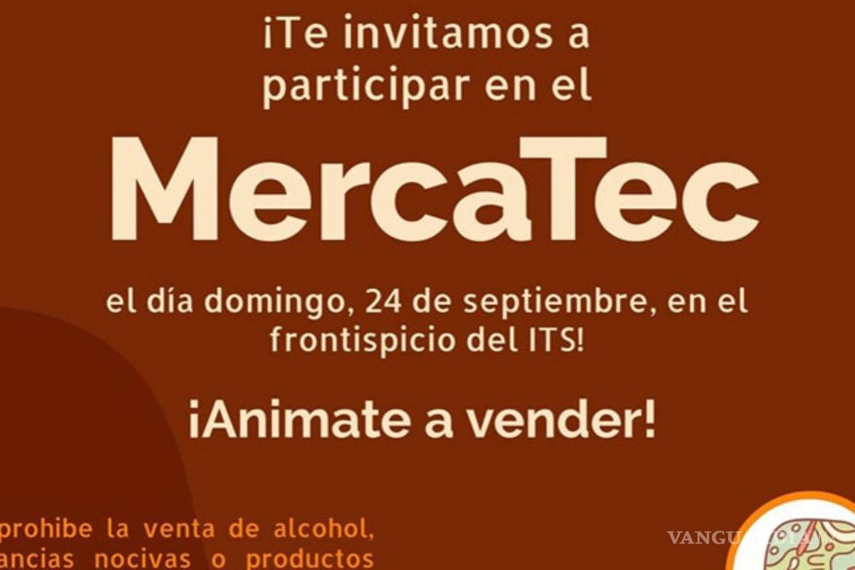 Plantón de estudiantes del Tec Saltillo invita a ‘MercaTec’ para apoyar a emprendedores