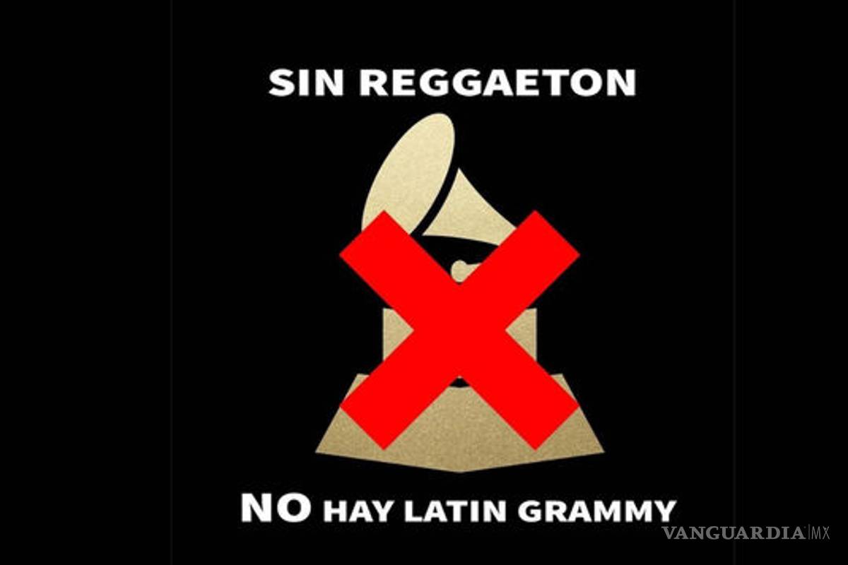 'Sin Reggaetón No Hay Latin Grammy', el movimiento de los reggaetoneros en contra de los Latin Grammy