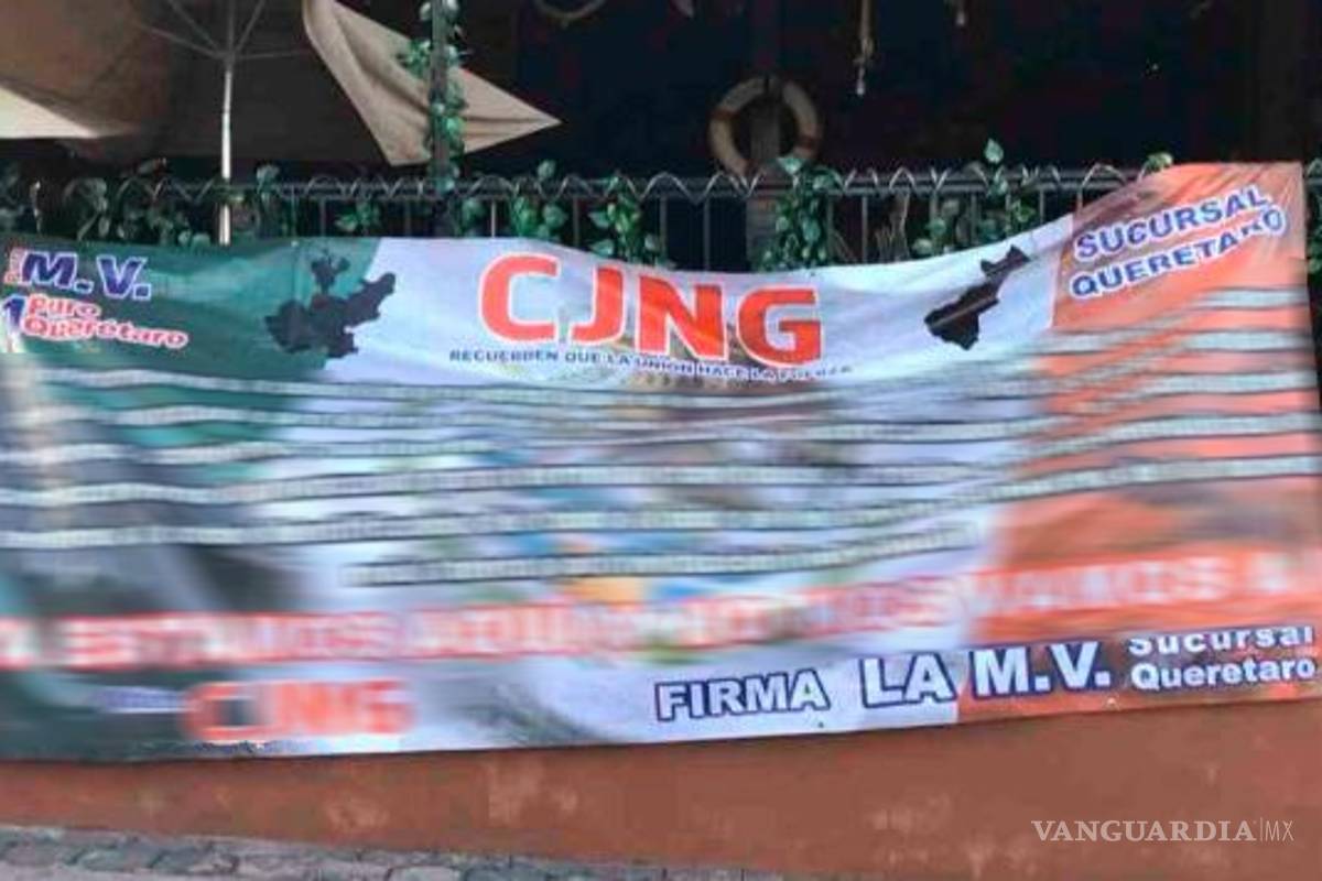 Temor en Querétaro... con narcomantas, 'El Mencho' y el Cártel Jalisco Nueva Generación anuncian su llegada