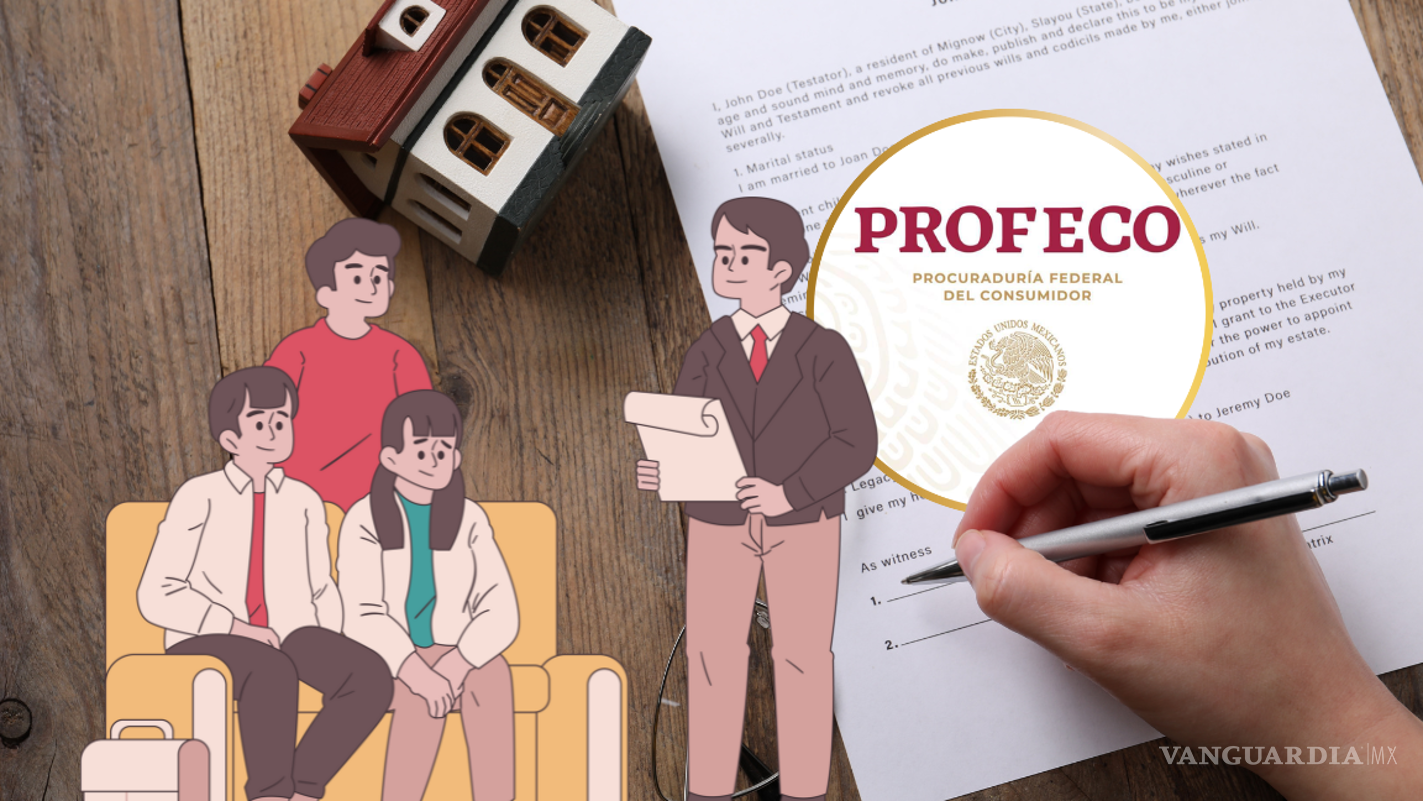 Profeco revela lo que debes de saber para realizar tu testamento