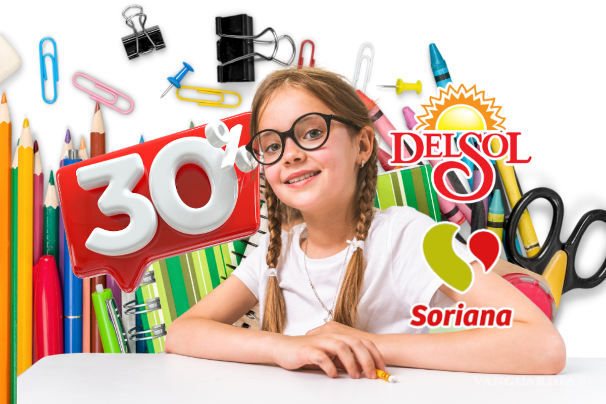 Regreso a Clases: Soriana y Del Sol ponen en oferta los útiles escolares hasta con 40% de descuento