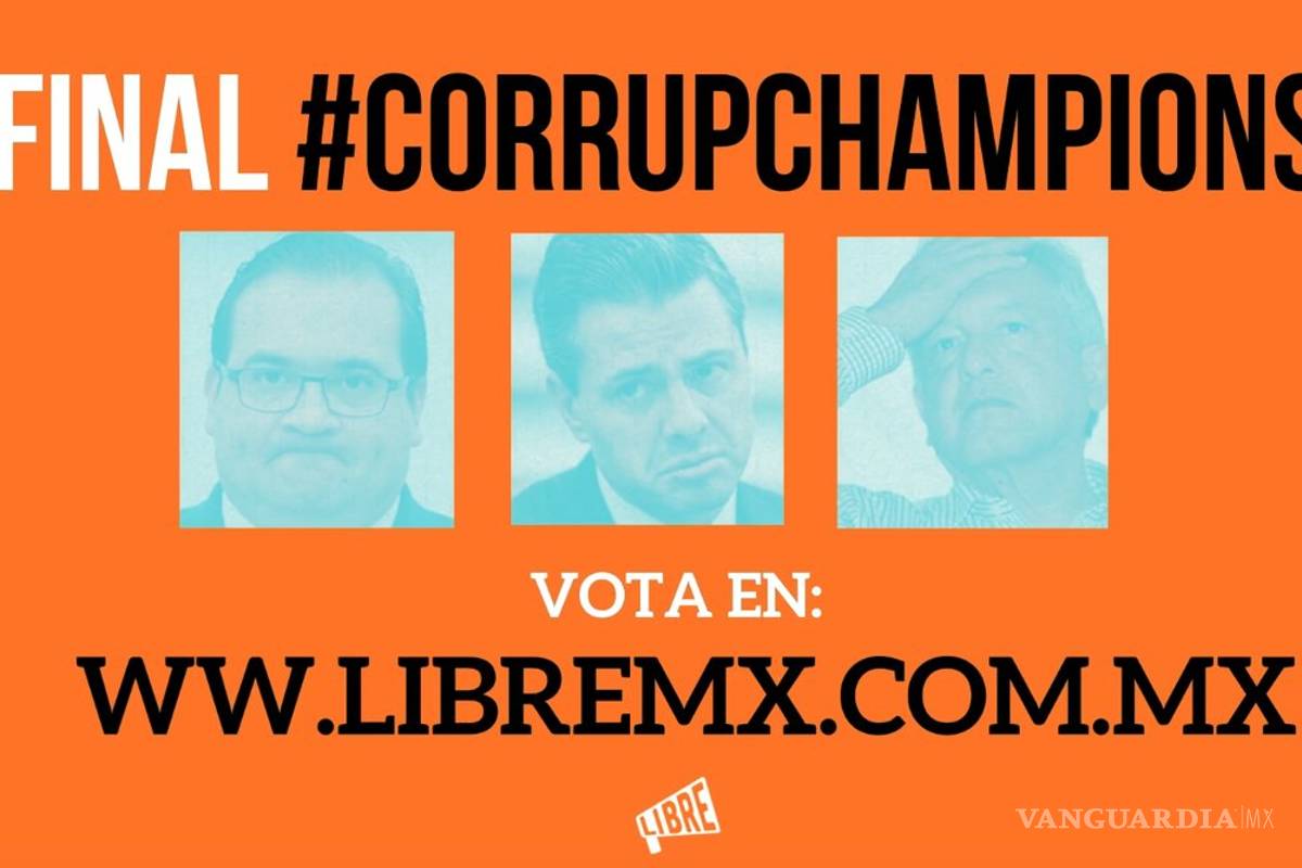 Duarte, Peña Nieto y AMLO compiten por la &quot;Corrupchampions&quot;, la liga de los políticos más corruptos