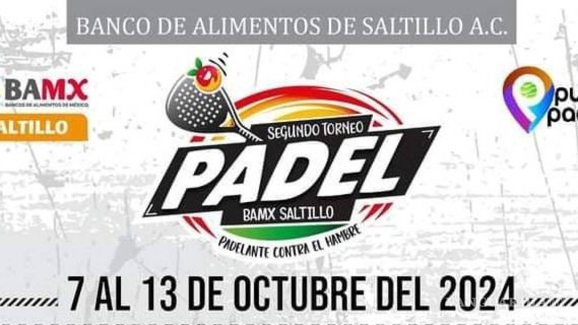 Segundo Torneo Padel BAMX Saltillo: deporte y solidaridad unidos contra el hambre