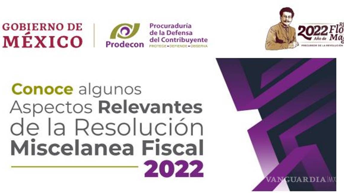 $!Así afectará tu bolsillo la Miscelánea Fiscal 2022
