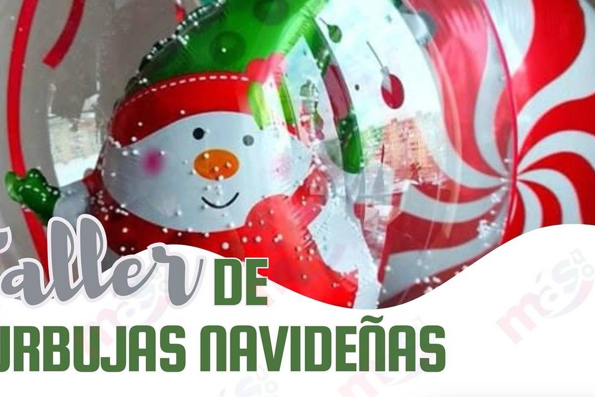 Torreón lanza taller ‘Burbujas navideñas’ para habitantes de Nueva California