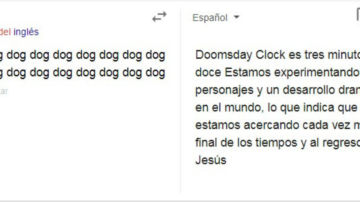 ‘Predice’ traductor de Google el fin del mundo