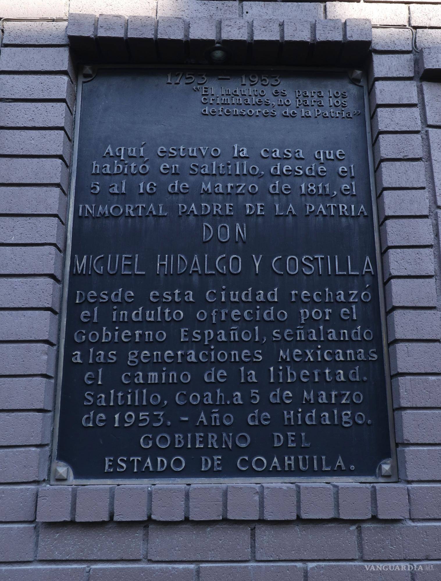 $!Placa conmemorativa del hospedaje de Hidalgo en Saltillo