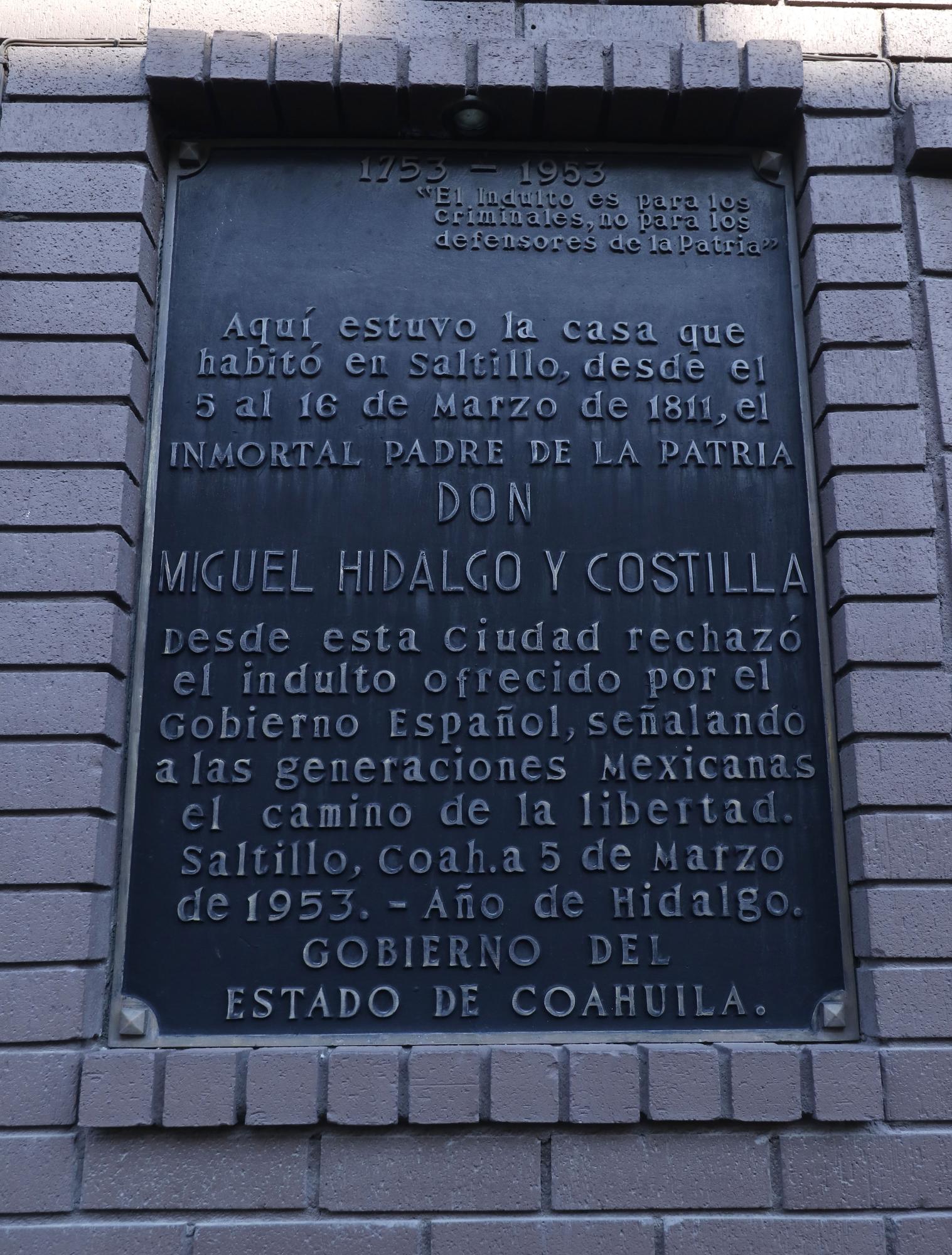 $!Placa conmemorativa del hospedaje de Hidalgo en Saltillo