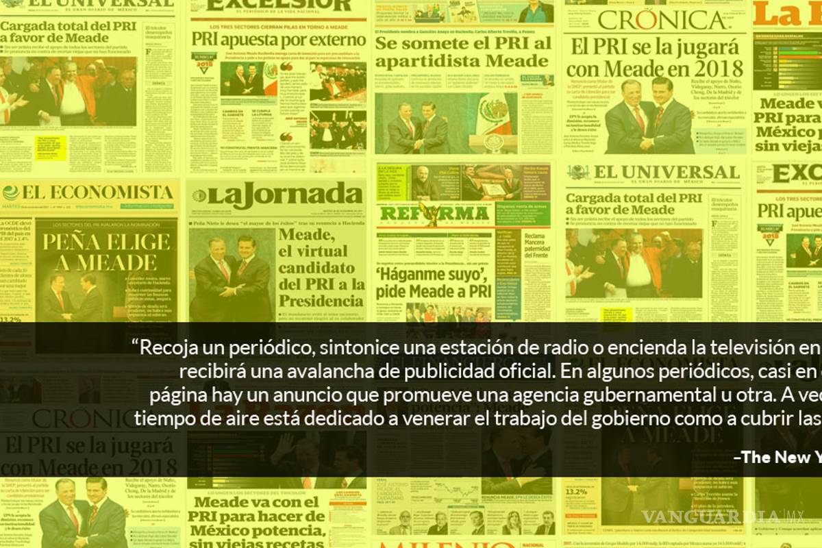 $!En México, el Gobierno tiene comprada la línea editorial de una gran parte de la prensa: NYT