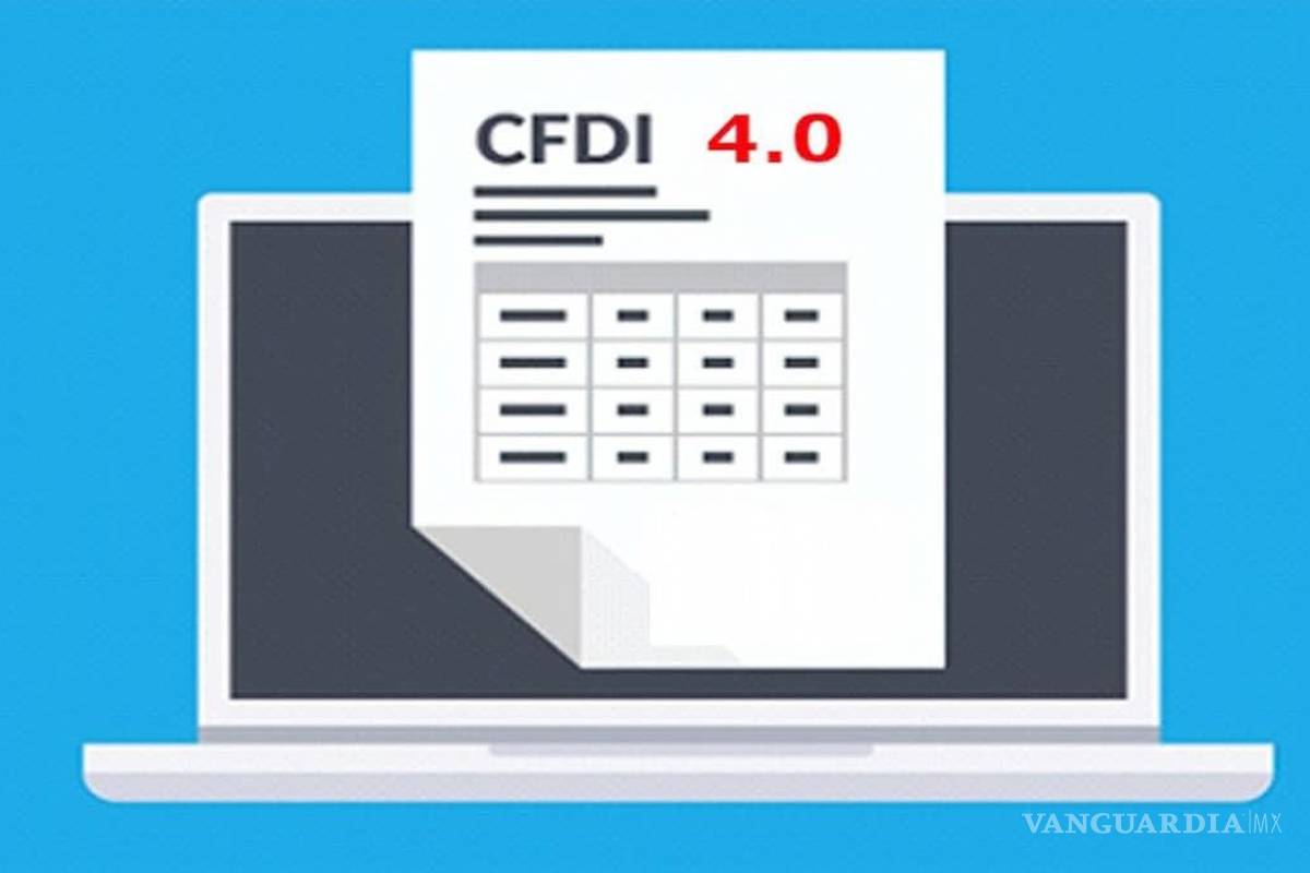 CFDI 4.0, lo que hay que saber del cambio del comprobante fiscal