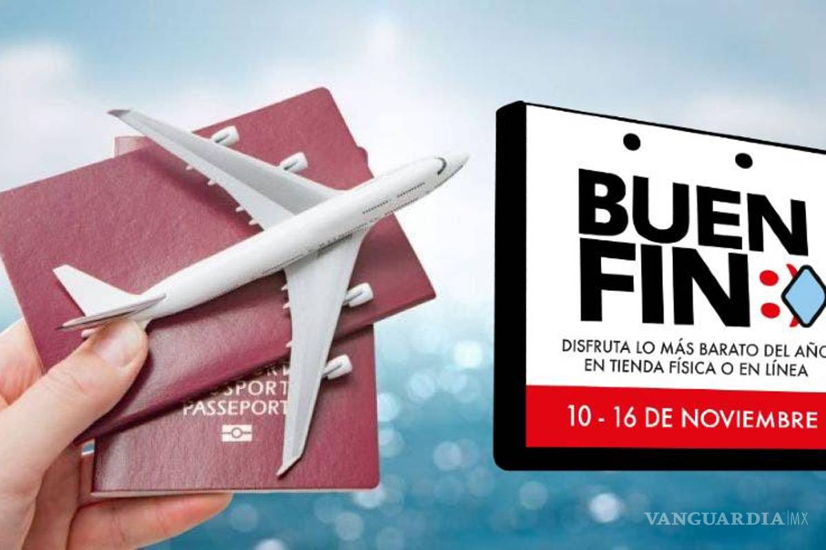 Vuelos desde 10 pesos mexicanos; ¿es recomendable aprovechar ofertas por Buen Fin?