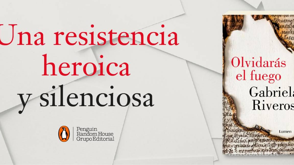 $!‘Olvidarás el fuego’: Gabriela Riveros recuenta los orígenes judíos de Saltillo y Monterrey