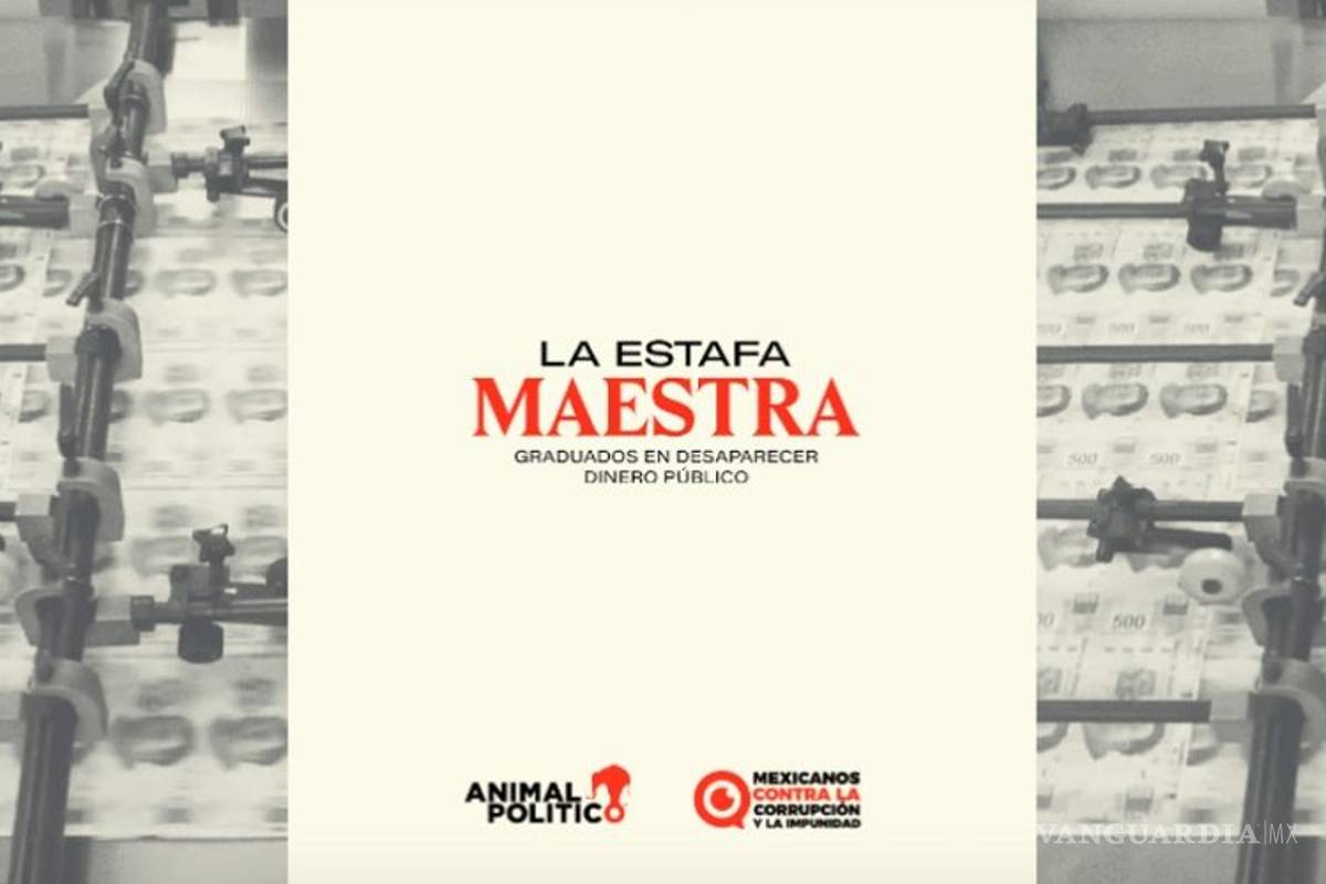 Investigación 'La Estafa Maestra', de Animal Político, gana Premio Ortega y Gasset de Periodismo 2018