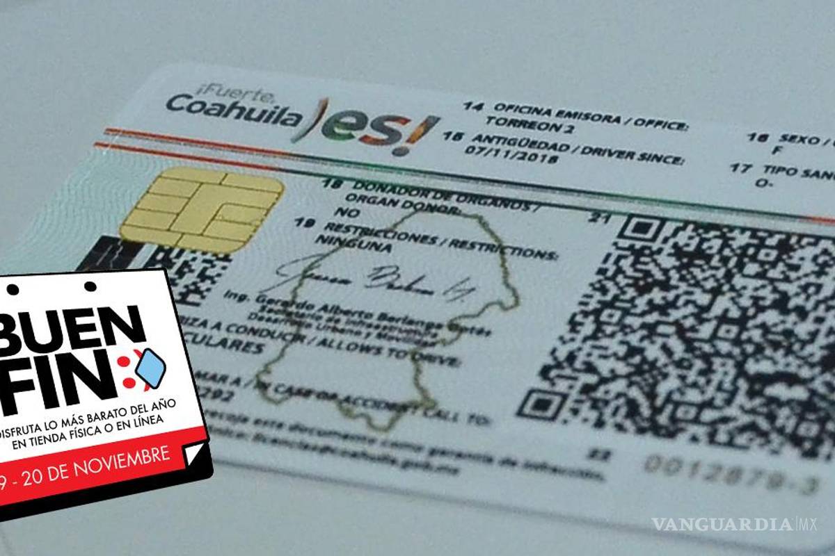 Buen Fin trae descuentos en placas, licencias, actas y pago de impuestos en Coahuila