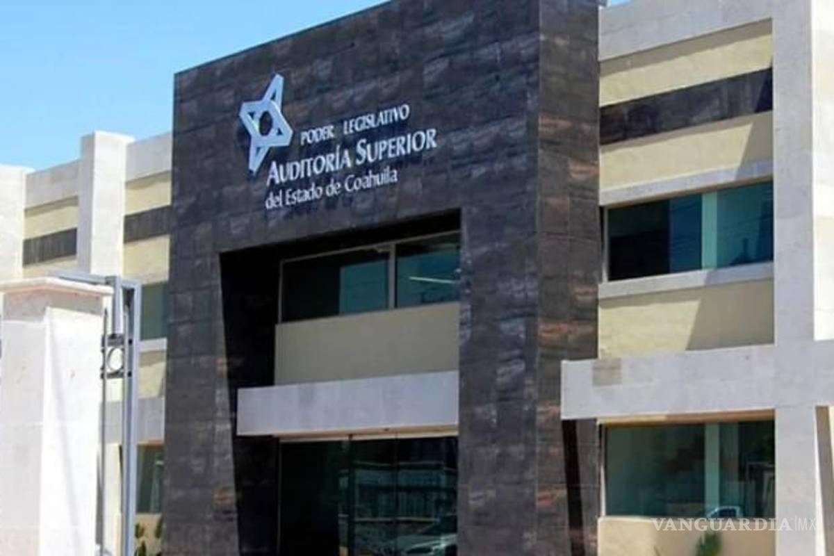 Sanciona Auditoría de Coahuila a funcionarios de Arteaga, Monclova, Sabinas y Torreón