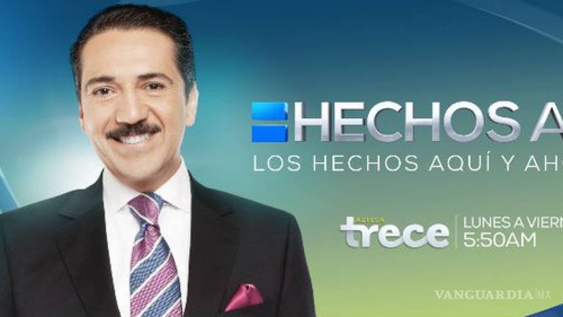 Jorge Zarza despedido de Hechos AM, tras 20 años en TV Azteca