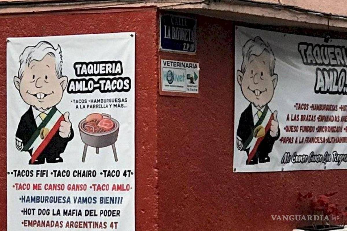 La 'Cuarta Transformación' llega a una taquería: Lanzan los &quot;AMLO-Tacos&quot; en la CDMX
