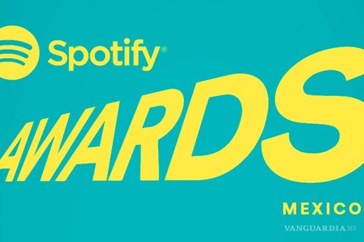Preparate, vienen en 2020 los &quot;Spotify Awards&quot; para premiar lo más escuchado en streaming; ceremonia será en México