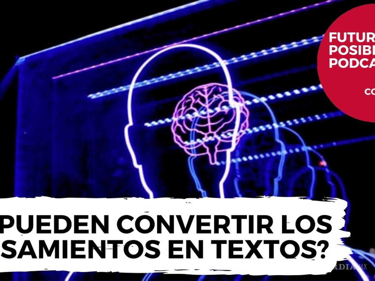 $!Una máquina que lee la mente y traduce los pensamientos en texto | Futuro posible