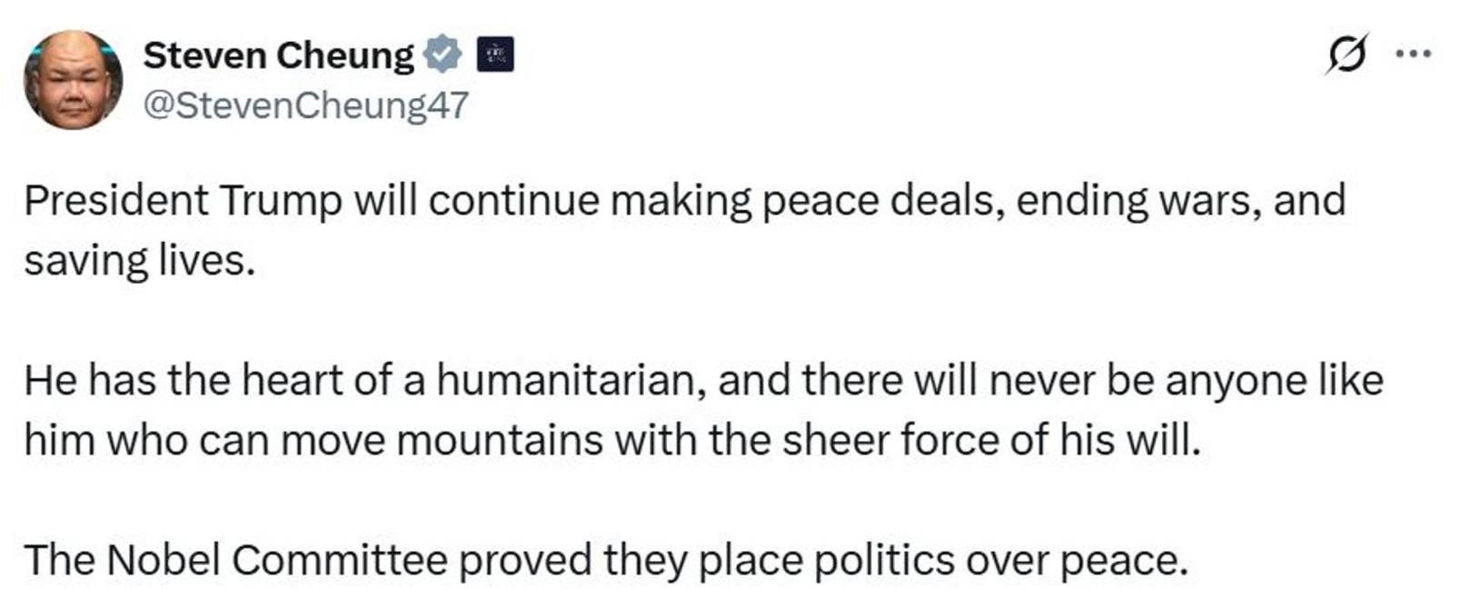 $!Captura del mensaje publicado en X por Steven Cheung,n el que acusa al Comité de los premios Nobel de anteponer la política a la paz.