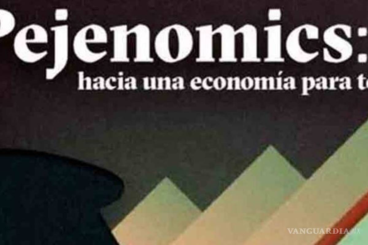 #candidatum: AMLO lanza &quot;Pejenomics&quot; para explicar su plan económico