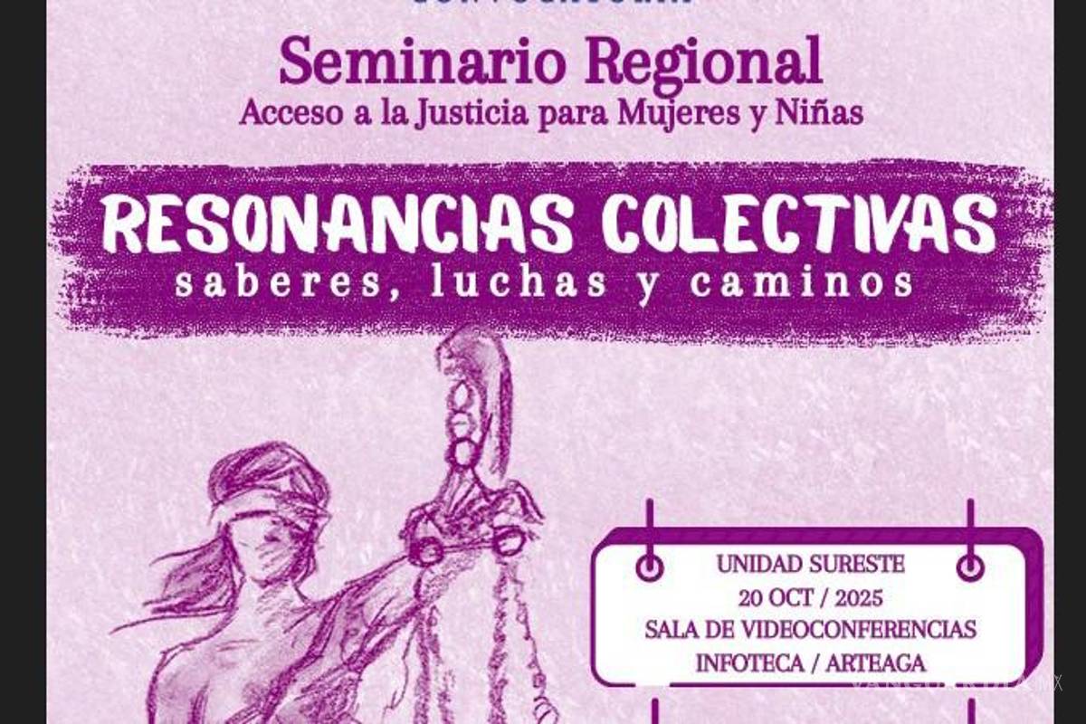 UAdeC realizará seminario regional sobre justicia con perspectiva de género