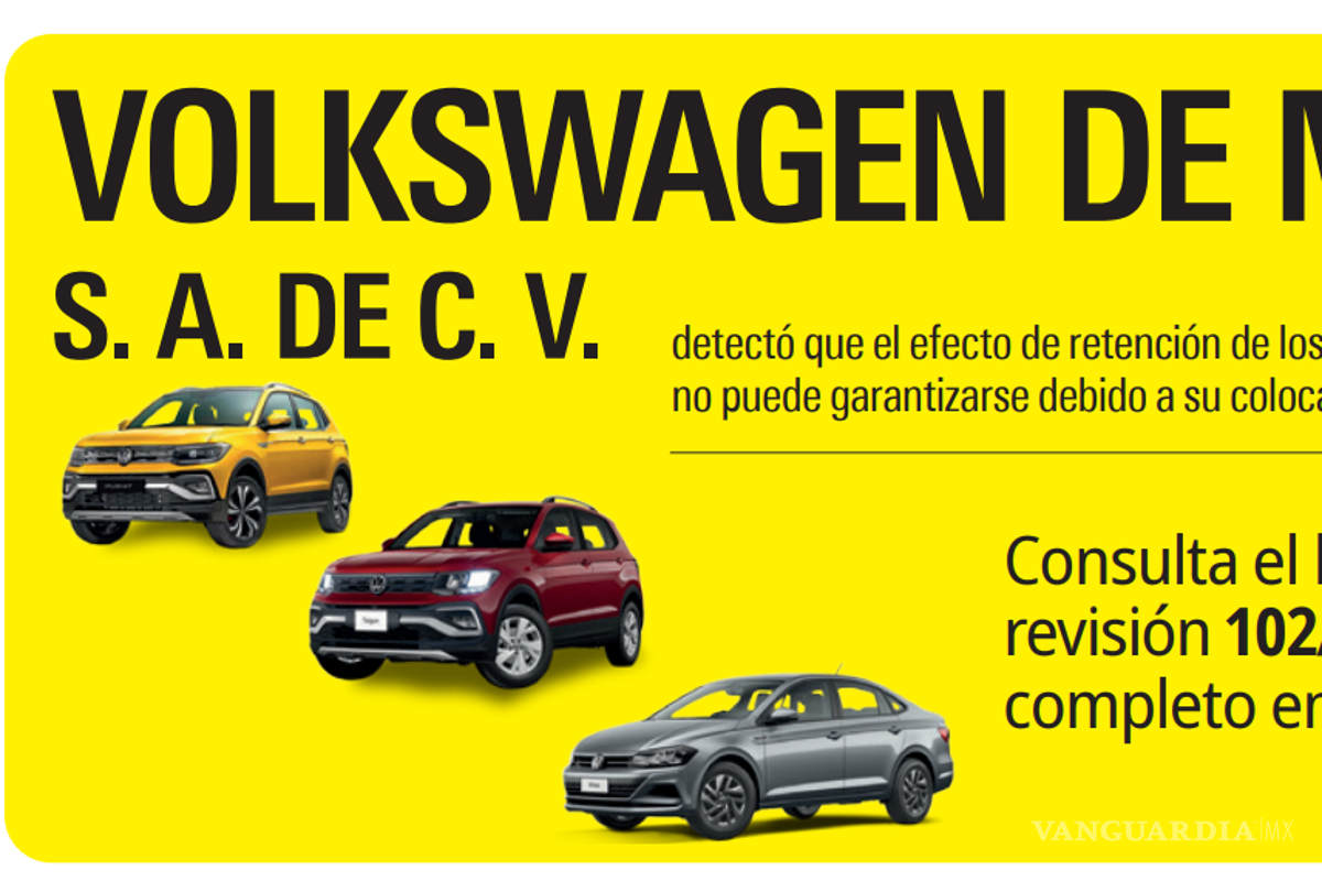 $!Profeco llama a revisión vehículos Volkswagen por falla en cinturones de seguridad