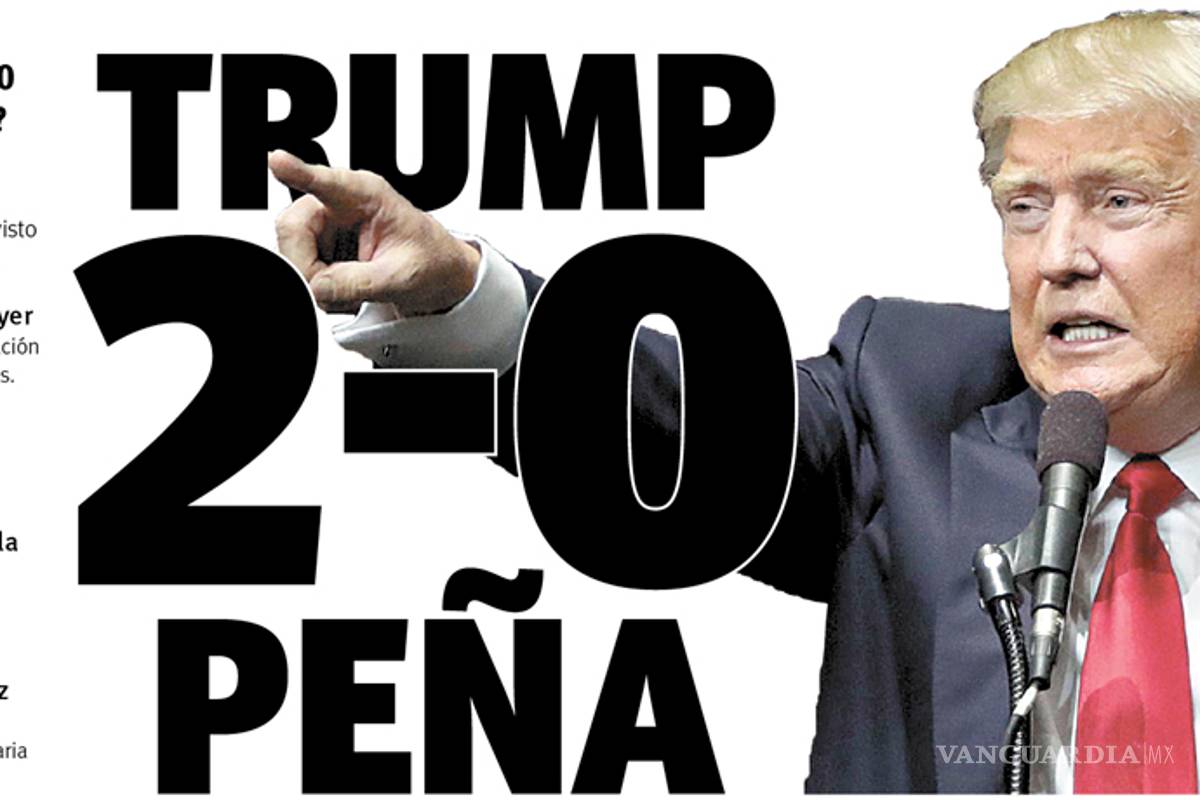 Trump 2-0 Peña: huracán sigue pegando a Presidencia