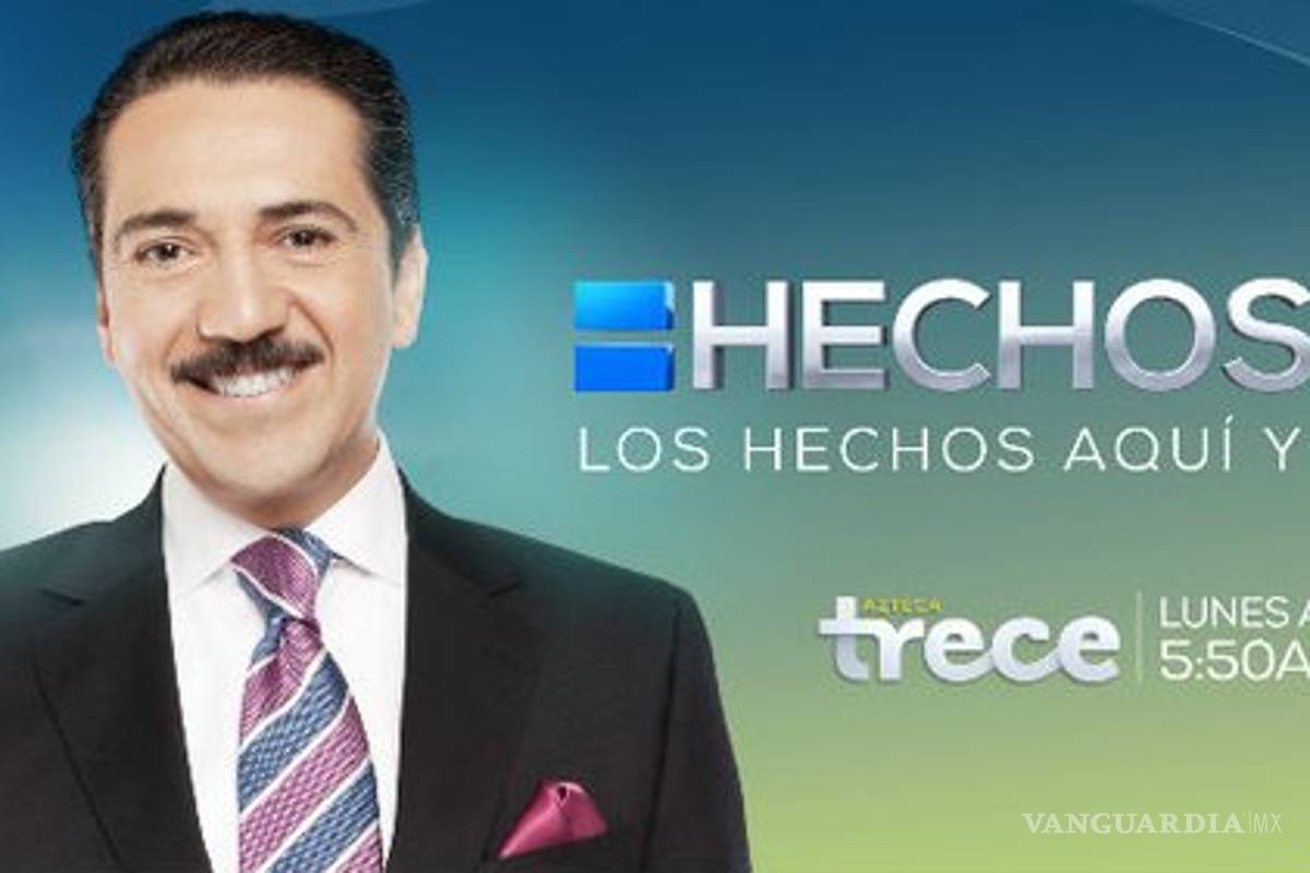Jorge Zarza despedido de Hechos AM, tras 20 años en TV Azteca