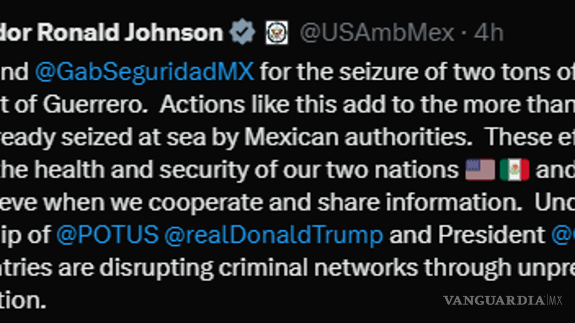 $!Embajador de EU reconoce a México por incautación de dos toneladas de cocaína en costas de Guerrero
