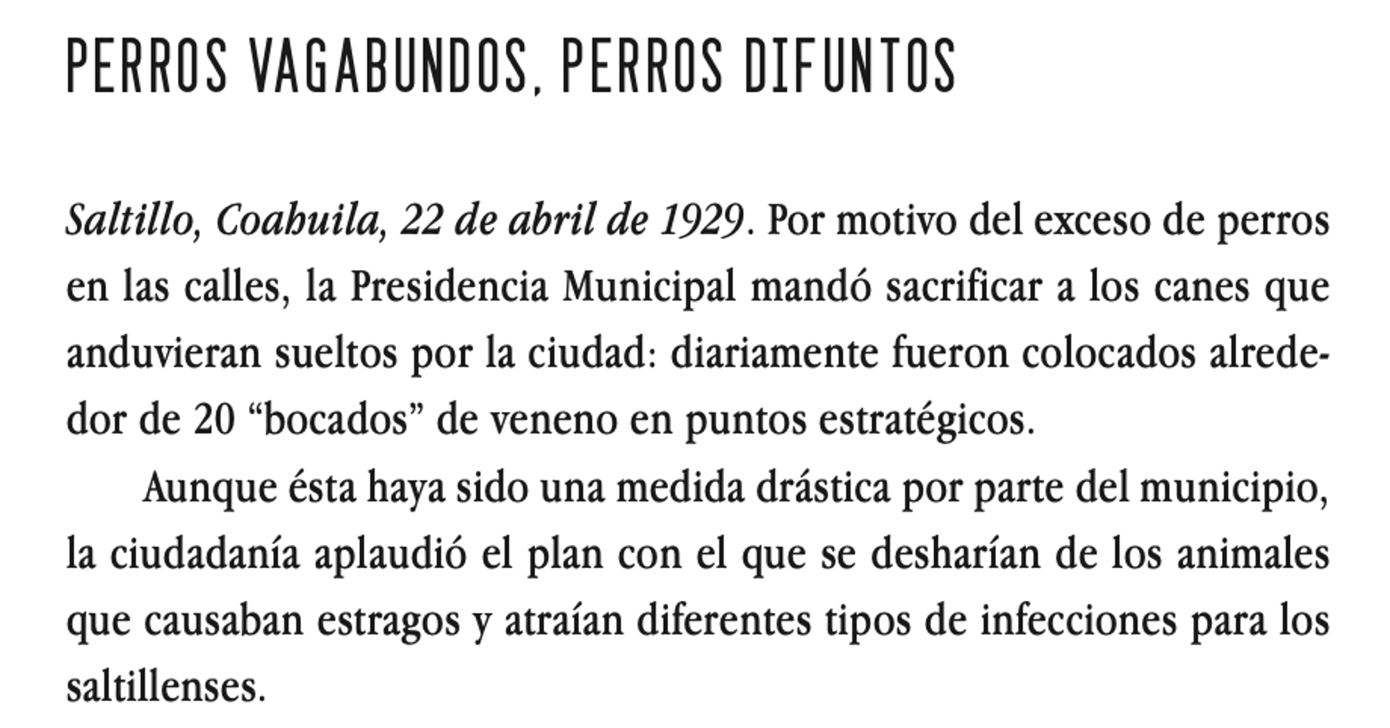 $!Ayuntamiento de Saltillo envenenó perros en 1929 y hubo quienes le “aplaudieron”